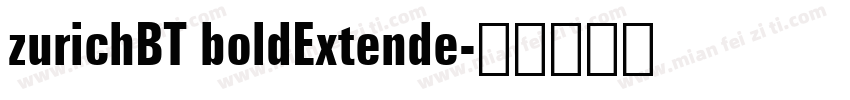 zurichBT boldExtende字体转换